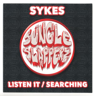 Sykes — Listen It / Searching 10" vinyl cover