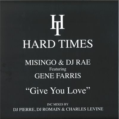 Misingo, DJ Rae, Gene Farris — Give You Love vinyl cover