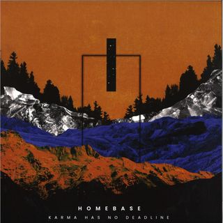 Homebase — Karma has no Deadline vinyl cover