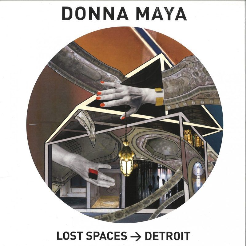 Donna Maya — Lost Spaces - Detroit (lp) vinyl cover