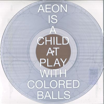 Cortex Of Light — Aeon Is A Child At Play With Colored Balls vinyl cover