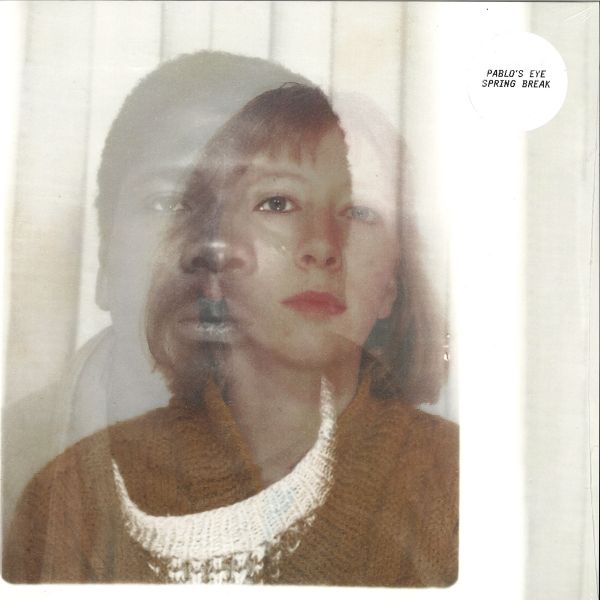 Pablo's Eye — Spring Break vinyl cover