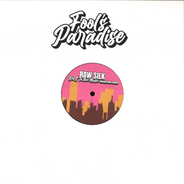Raw Silk — Do It To The Music (Michael Gray Remixes) vinyl cover