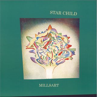 Millsart — STAR CHILD vinyl cover