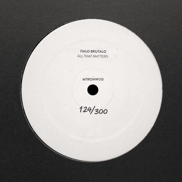 Italo Brutalo — All that matters vinyl cover