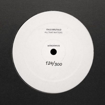 Italo Brutalo — All that matters vinyl cover