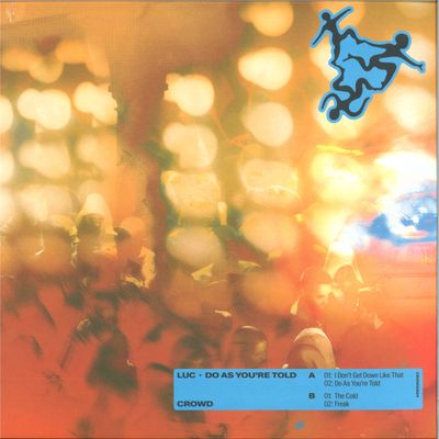 Luc — CROWD004: Do As You're Told vinyl cover