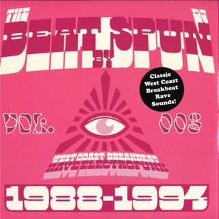 Dj Spun, Various — The Beat by SPUN – West Coast Breakbeat Rave Electrofunk 1988-1994 (Volume 3) 2x12" vinyl cover