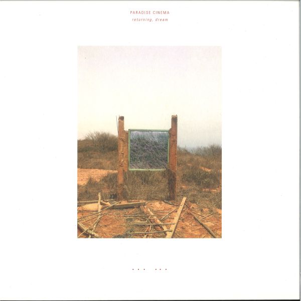 Paradise Cinema — Returning, Dream LP vinyl cover