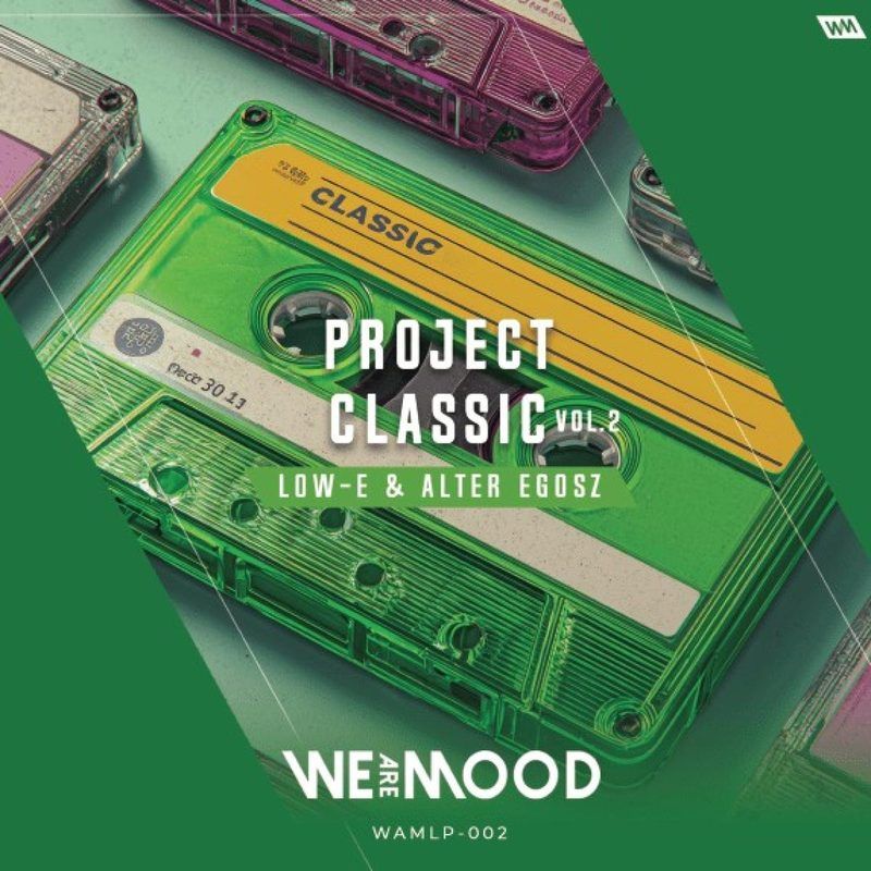 Low-E, Alter Egosz — Project Classic Vol. 2 vinyl cover