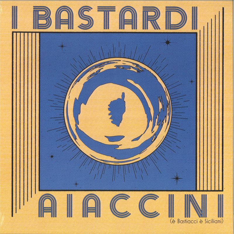Various — I Bastardi Aiaccini (è Bastiacci, è Siciliani) vinyl cover
