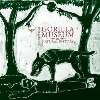 Sleepytime Gorilla Museum — OF NATURAL HISTORY  LP 2x12" vinyl cover