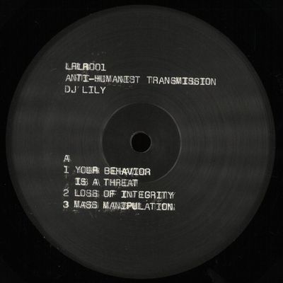 DJ Lily — Anti-Humanist Transmission vinyl cover