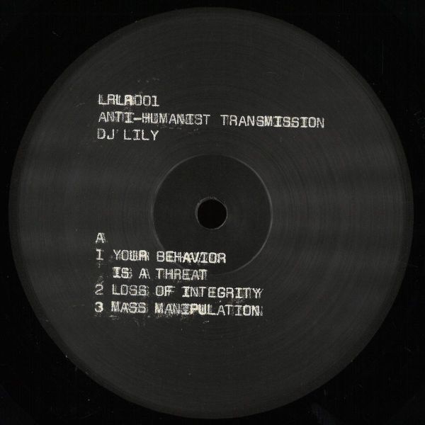 DJ Lily — Anti-Humanist Transmission vinyl cover