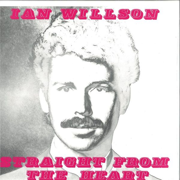 Ian Willson — Straight From The Heart vinyl cover