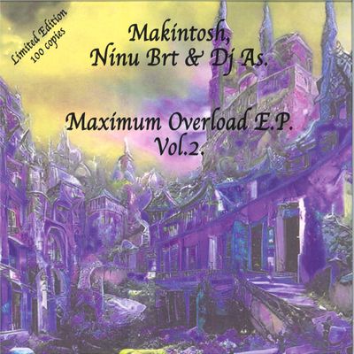 Dj Makintosh, Ninu Brt, Dj As — Maximum Overload E.P. Vol. 2 vinyl cover