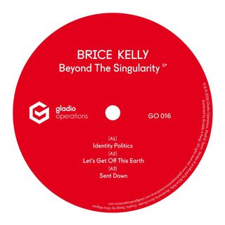 Brice Kelly — BEYOND THE SINGULARITY EP vinyl cover