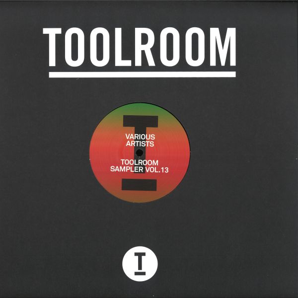 Groove Armada, Illyus&Barrientos, Ben Remember, Mark Knight — Toolroom Sampler Vol. 13 vinyl cover