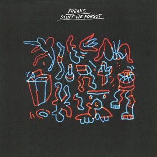 Freaks — Stuff We Forgot Vol.1 vinyl cover