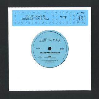 Idjut Boys, Minjung Kate Kim — WTF – Further Adventures Of The WTF Band 7" vinyl cover