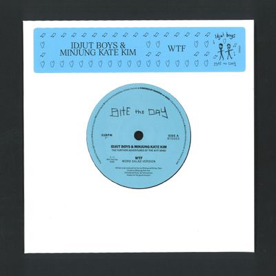 Idjut Boys, Minjung Kate Kim — WTF – Further Adventures Of The WTF Band 7" vinyl cover