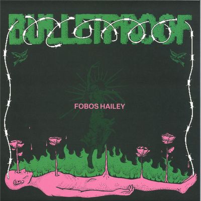 Fobos Hailey — BULLETPROOF LP 2x12" vinyl cover