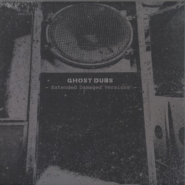 Ghost Dubs — Extended Damaged Versions LP vinyl cover