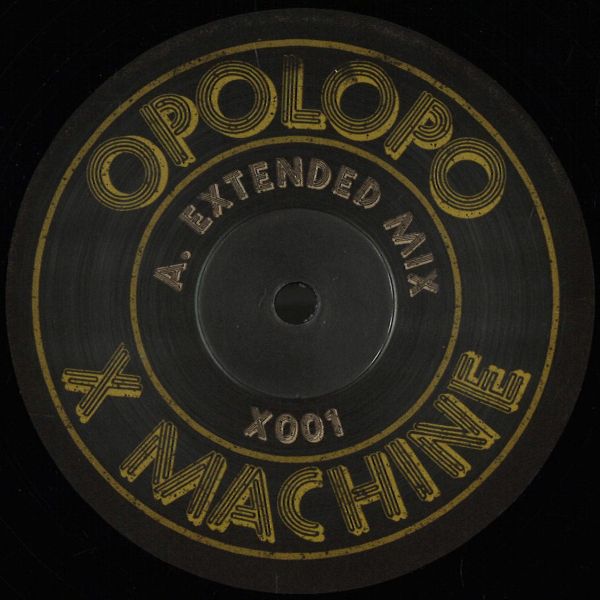 Opolopo — X Machine EP vinyl cover