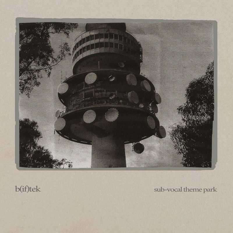 B(if)tek — Sub-vocal Theme Park (2x12") vinyl cover
