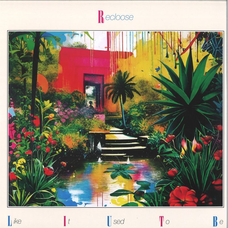 Recloose — Like It Used To Be vinyl cover
