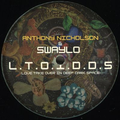 Anthony Nicholson, Swaylo — L.T.O.I.D.D.S (Love Take Over In Dep Dark Space) vinyl cover