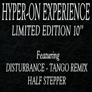 Hyper-On Experience — Disturbance (Tango Remix) / Half Stepper EP vinyl cover