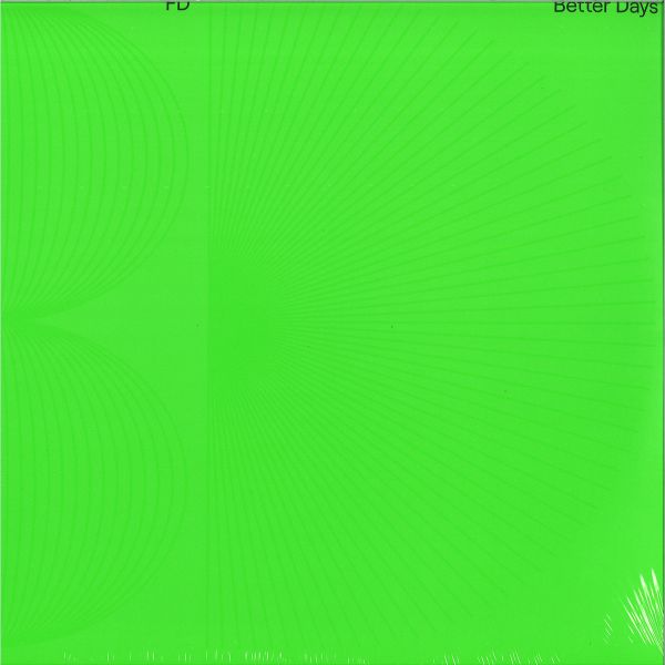 Fd — Better Days LP 2x12" vinyl cover