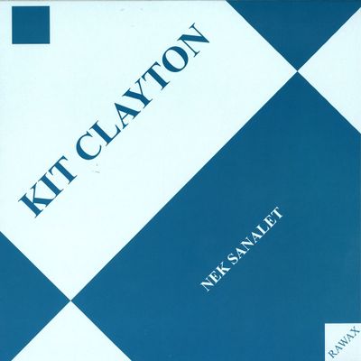 Kit Clayton — Nek Sanalet vinyl cover