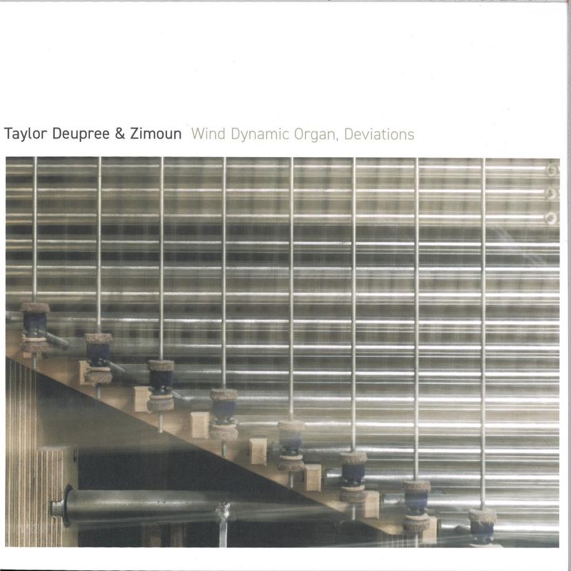 Taylor Deupree, Zimoun — Wind Dynamic Organ Deviations vinyl cover