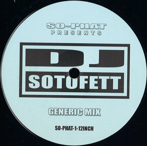 Dj Sotofett — So-phat-1 vinyl cover