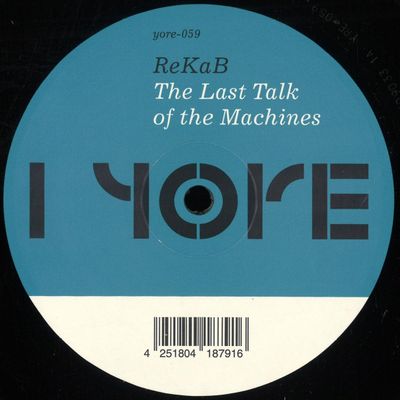 ReKaB — The Last Talk of the Machines vinyl cover