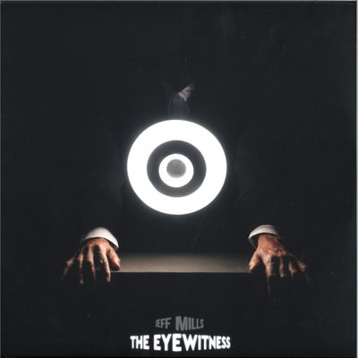 Jeff Mills — THE EYEWITNESS LP 2x12" vinyl cover