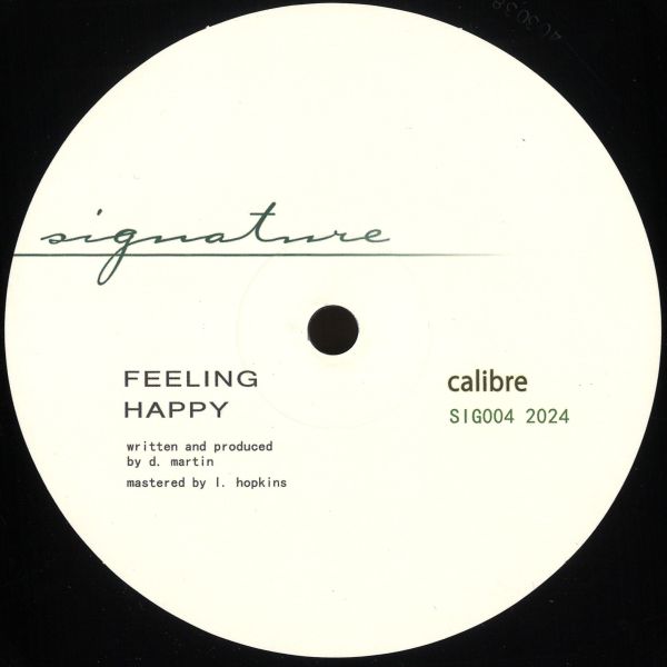 Calibre — Feeling Happy / Think Again vinyl cover