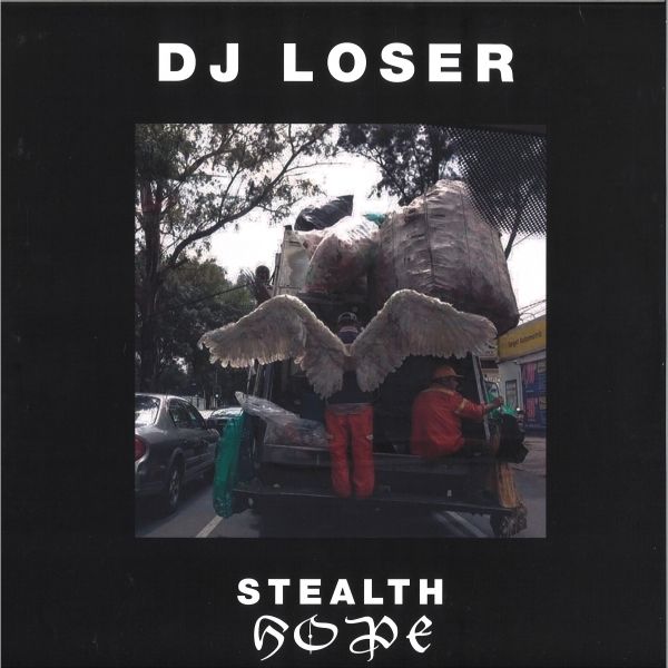 Dj Loser — Stealth Hope vinyl cover