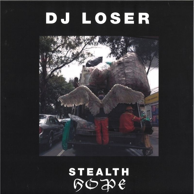 Dj Loser — Stealth Hope vinyl cover