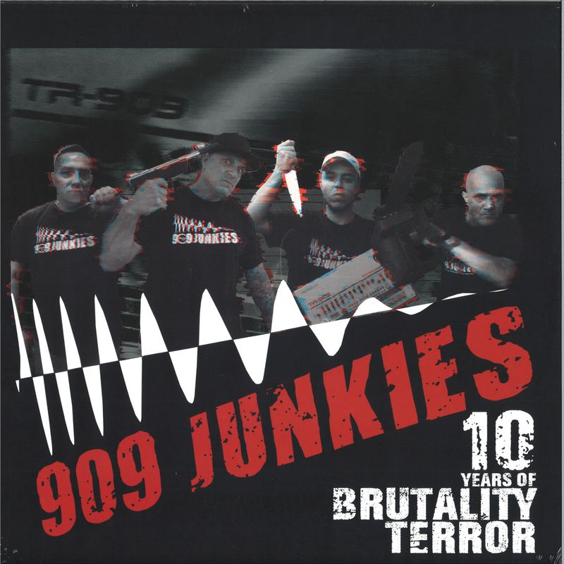 909 Junkies — 10 Years Of Brutality – Terror vinyl cover