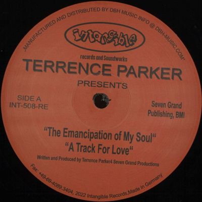 Terrence Parker — The Emancipation Of My Soul vinyl cover