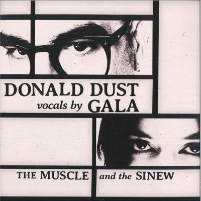 Donald Dust, Gala — THE MUSCLE AND THE SINEW vinyl cover