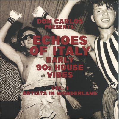 Various — ECHOES OF ITALY - ARTISTS IN WONDERLAND – EARLY 90S HOUSE VIBES VOL.1 LP 2x12" vinyl cover