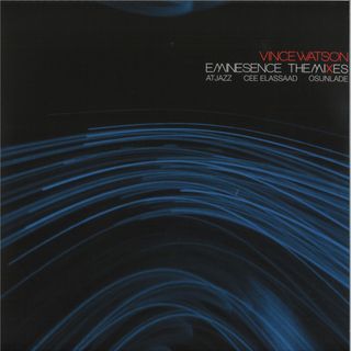 Vince Watson — Eminesence - The Mixes vinyl cover