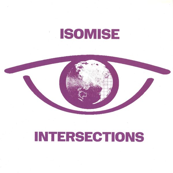 Isomise — Intersections vinyl cover