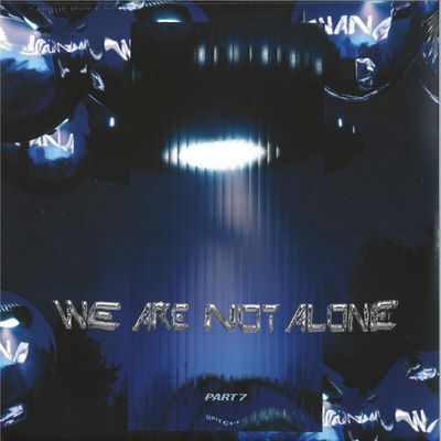 Various — We Are Not Alone - Part 7 (LP 2x12") vinyl cover