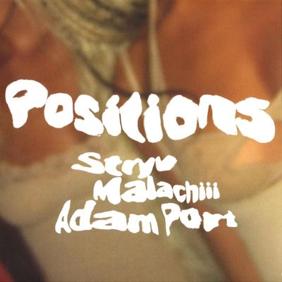 Adam Port, Stryv, Malachiii — Positions LP vinyl cover