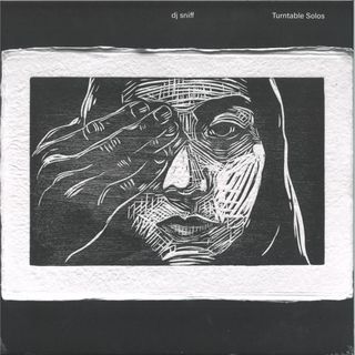 dj sniff — Turntable Solos vinyl cover